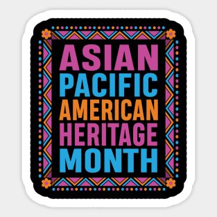 Asian American Asian Pacific American Heritage Month Sticker